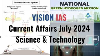 July 2024 | Vision IAS Current Affairs | Science and Technology