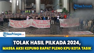 Tolak Hasil Pilkada 2024, Massa Aksi Kepung Rapat Pleno Rekap Hasil Hitung KPU Kota Tasikmalaya