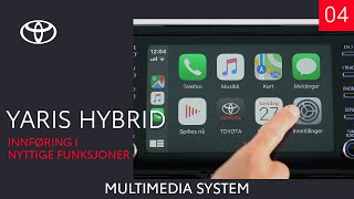 Toyota Yaris Hybrid 2020 - Multimedia System (4 av 9) - Innføring i nyttige funksjoner