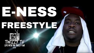 E-NESS FREESTYLE | PT.2 OF THE INTERVIEW