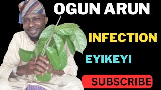 AGBO ARUN (INFECTION)