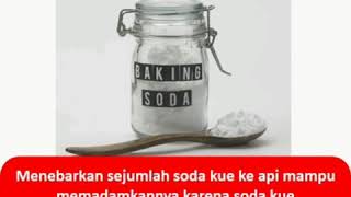 Soda Kue bisa memadamkan Api kecil