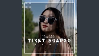 Tiket Suargo Remix