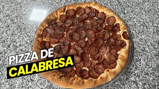 PIZZA DE CALABRESA DELICIOSA