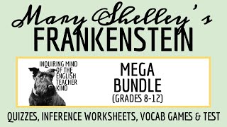 Frankenstein Quizzes, Close Reading Worksheets, Vocabulary Games, Test, and Answer Keys