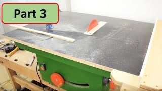 How to build a Table Saw with Simple Tools - Part 3: Table and Fence System