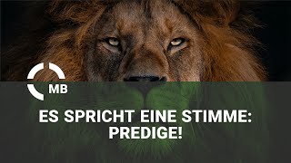 Es spricht eine Stimme: Predige! - Predigt von Gemeindepastor Heinrich Klassen