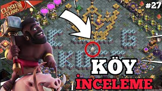 KÖY İNCELEMELERİ #27 OHA KÖYE BAK !? Clash of Clans