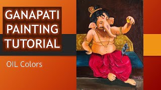 How to Paint Ganapati with Oil Colors || Oil Painting Tutorial