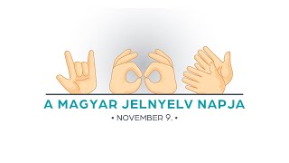 November 9. a magyar jelnyelv napja - társadalmi célú reklám