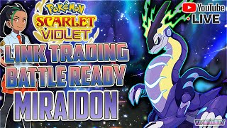 🔴 LIVE LINK TRADING MIRAIDON "PKMN SCARLET & VIOLET"