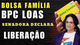 Bolsa família para BPC LOAS senadora declara aprovado | Entenda.