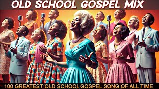 2 Hours of Old Gospel Music That Will Warm Your Soul - 50 Greatest Classic Gospel Songs of All Time