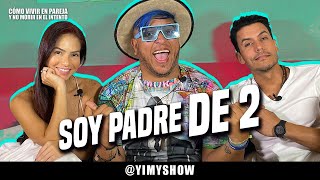 Soy padre de 2 - YimyShow en la cama - Juliet Lima Arturo De Los Rios