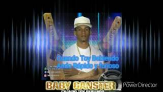 Baby ganster - Cuando toy Bebiendo - (2017)