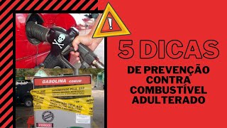 5 Dicas de Prevenção Contra Combustível Adulterado