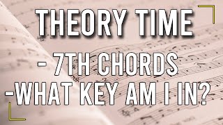 How do I know what key I am in? What's a 7 chord? Music Theory Questions ANSWERED!