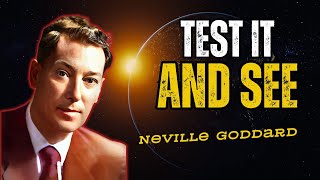 Neville Goddard - The Moment You TEST It, You Will KNOW