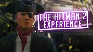 The Hitman 2 Experience