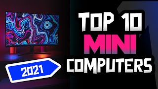 Top 10 Mini Computers | Best Mini Computers 2021