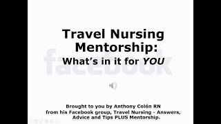 Travel Nursing Mentorship: What's in it for YOU - PART 1