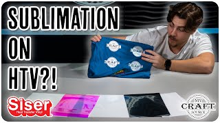 HOW TO SUBLIMATE ON VINYL | My Craft Source | Siser HTV