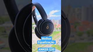 Melhor equalização para Anker Q30! #soundcore #anker #headphones