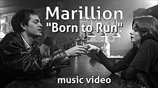 MARILLION "Born To Run" music video (w/lyrics & filmed visuals.) Bluesy track from "Radiation 2013"