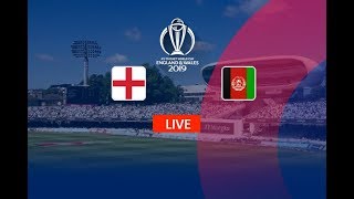 England vs Afghanistan Live Match | World Cup 2019 | Afghanistan vs England Live