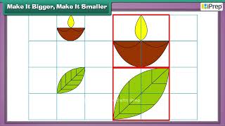 Make it Bigger, Make it Smaller | Mapping Your Way | Math | Class 5 | iPrep