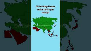 Was your country a part of the Mongol Empire?