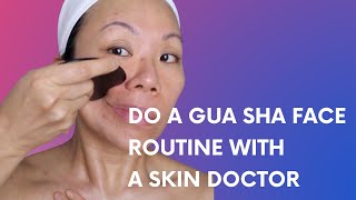 Gua Sha demonstration by an Integrative Skin Doctor