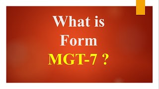 What is the Form MGT-7 ?