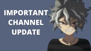 Important Channel Update!