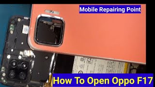 How To Open Oppo F17 || How to Open OPPO F17 Back Panel || OPPO F17 Disassembly