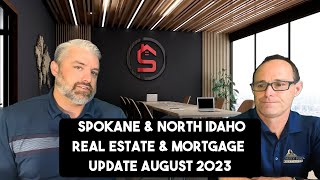 Spokane Washington Real Estate & Mortgage Update August 2023