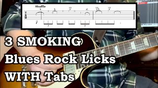 3 SMOKING Blues Rock Guitar Licks in the key of E!!!