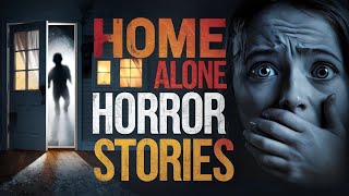 3 disturbing True Home Alone Horror Stories | English ghost stories | Real life horror Stories