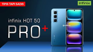 INFINIX HOT 50 PRO PLUS (JKT48) INDONESIA FULL REVIEW HARGA DAN SPESIFIKASINYA