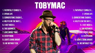 TobyMac Greatest Hits Full Album ▶️ Top Songs Full Album ▶️ Top 10 Hits of All Time