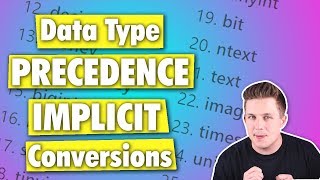 Data Type Precedence and Implicit Conversions