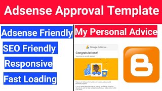 Best Blogger Template For Adsense Approval | Get Quickly Adsense Approval