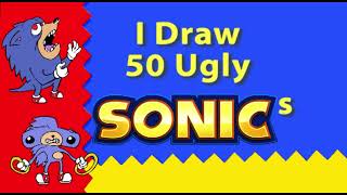 How to Draw 50 Ugly Sonics (Short version)