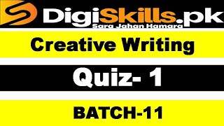 Creative writing quiz 1 batch 11 digiskills solution / Digiskills solved quiz creative writing quiz1