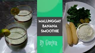 How to make Malunggay Banana Smoothie - good for #breastfeeding na mommies #shake #smoothie #banana