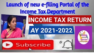 #Income Tax Return dates and new portal for AY 2021-2022/#how to fill itr on new portal#howtofillitr