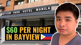 What Can $60 Get You in Bayview Park Hotel Manila Philippines 🇵🇭