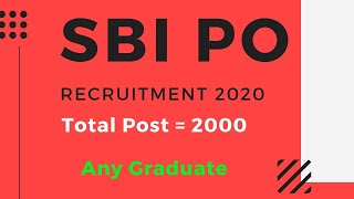 SBI PO Recruitment 2020 !! State Bank of India SBI PO Recruitment 2020 Online Form !! SBI PO form