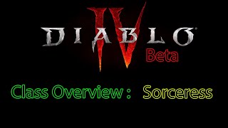 Diablo 4 Beta : Class Overview : Sorceress