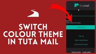 How to Switch Colour Theme in Tutanota Mail 2024?